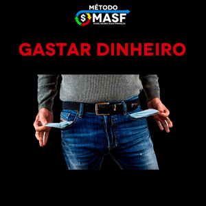 Gastar Dinheiro